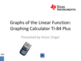 Graphs of the Linear Function: Graphing Calculator TI