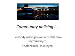 Ćwiczenia 6 Community policing i strategie walki z problemami