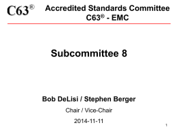 Accredited Standards Committee C63 ® - EMC