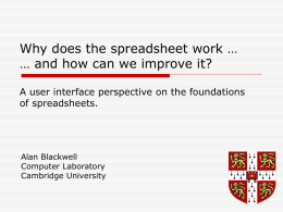 Why does the spreadsheet work … and how can we improve it? A