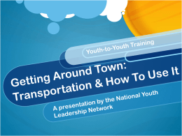 Getting Around Town: Transportation & How To Use It