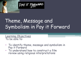 Theme, Message and Symbolism in Pay it Forward