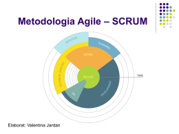 Metodologia Agile – SCRUM - Valentina Jardan
