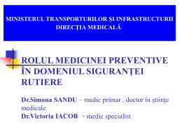 DR Simona Sandu ROLUL MEDICINEI PREVENTIVE IN
