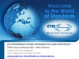 LTE Conformance Testing: Experiences in a long term - TTCN-3