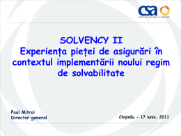 Solvency II Experiența pieței de asigurări în contextul