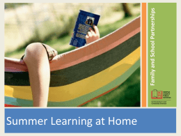 Summer learning looks different than during the school year