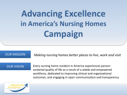 Advancing Excellence in America`s Nursing Homes Campaign