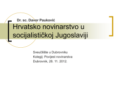 6. Hrvatsko novinarstvo u socijalističkoj Jugoslaviji