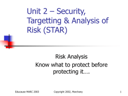 Security, Targetting & Analysis of Risk (STAR)