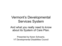 Vermont`s Developmental Services System