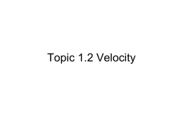 Topic 1.2 Velocity - Churchill High School