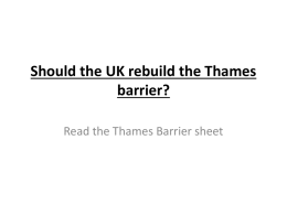 Should the UK rebuild the Thames barrier?