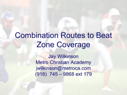 Combination Routes to Beat Zone Coverage