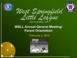 Annual Meeting Presentation - West Springfield Little League