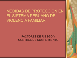 medidas de protección en el sistema peruano de violencia familiar