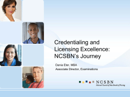 Credentialing and Licensing Excellence: NCSBN`s Journey