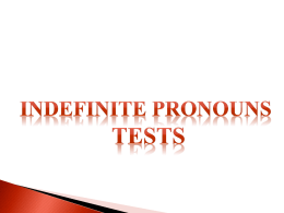 12 – Indefinite Pronouns – Tests