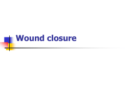 Wound closure