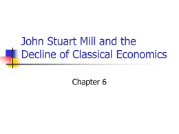 Chapter 6 - J.S. Mill