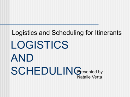 PowerPoint Presentation - LOGISTICS AND SCHEDULING