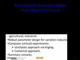 Post-Fisherian Experimentation: from Physical to Virtual