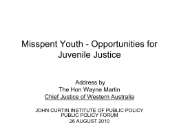 Misspent Youth - Opportunities for Juvenile Justice