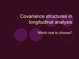Covariance structures in longitudinal analysis