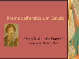 Il tema dell`amicizia in Catullo