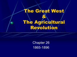 The Great West & The Agricultural Revolution