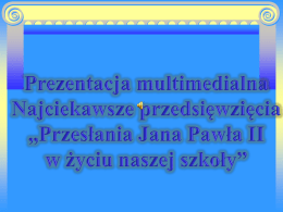 ppt - Szkoła Podstawowa im. Jana Pawła II w Czułczycach