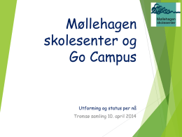 Troms SMI-skolen – Go Campus eksempel Stavanger