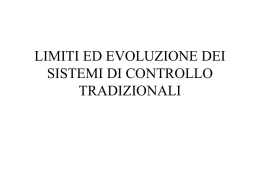 Limiti ed evoluzione dei sistemi di controllo tradizionali