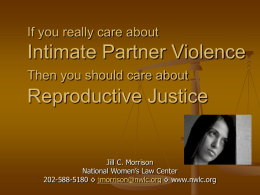 Reproductive Justice and Intimate Partner Violence