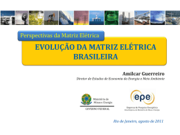 Evolução da Matriz Elétrica Brasileira