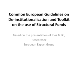 Common European Guidelines on De-institutionalisation