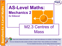 M2.3 Centres of Mass