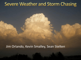 Severe Weather and Storm Chasing Presentation