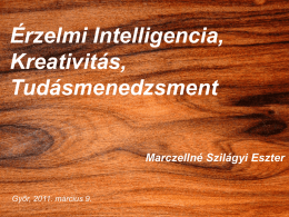A tudásmenedzsment, az érzelmi intelligencia és a kreativitás