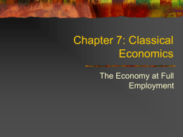 Chapter 7: Classical Economics