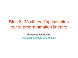 Bloc 2 : Modèles d`optimisation par la programmation