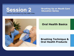 `Brushing Up on Mouth Care` Facilitator Guide