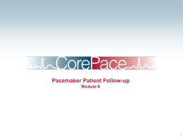 CorePace Module 8 - Pacemaker Patient Follow-up