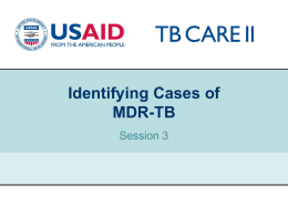 Session 3 Presentation: Identifying Cases of MDR