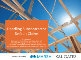 Products to Mitigate Subcontractor Default Risk