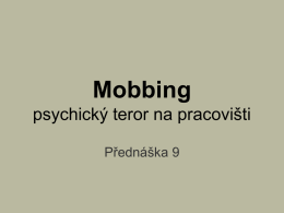 Mobbing - psychický teror na pracovišti