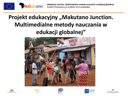 Makutano Junction. Multimedialne metody nauczania w edukacji