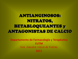 Efectos antianginosos - Departamento de Farmacología y Terapéutica