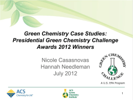 Green Chemistry Case Studies: Presidential Green Chemistry