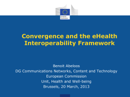 Convergence and the eHealth Interoperability Framework